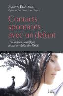 Contacts spontanés avec un défunt