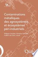 Contaminations métalliques des agrosystèmes et écosystèmes péri-industriels