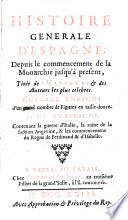 Contenant la guerre d'Italie, la ruine de la faction Angevine, & les commencemens du Regne de Ferdinand & d'Isabelle