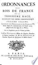 Contenant les ordonnances de Charles VI., donnees depuis le commencement de l'annee 1419, jusqu'a la fin du regne de ce Prince