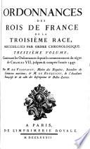 Contenant les ordonnances depuis le commencement du regne de Charles VII. jusques et compris de l'annee 1447