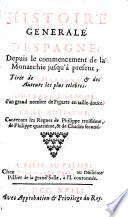 Contenant les Regnes de Philippe troisiéme, de Philippe quatriéme, & de Charles second