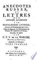 Contenant Lettres d'un Gentil-homme Allemand à St. Petersbourg à son Ami en Livonie