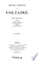 Contenant mélanges littéraires, commentaires sur Corneille, correspondance, mémoires, commentaires historiques