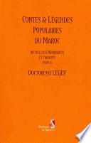 Contes and Legendes Populaires Du Maroc