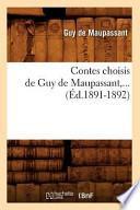 Contes Choisis de Guy de Maupassant, ...