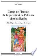Contes de l'inceste, de la parenté et de l'alliance chez les Bemba (RDC)