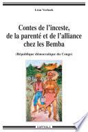 Contes de l'inceste, de la parenté et de l'alliance chez les Bemba, République démocratique du Congo