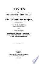 Contes de miss Harriet Martineau sur l'économie politique: Prospérité et désastre a Garveloch. La coalition d'ouvriers a Manchester. Pour chacun et pours tous