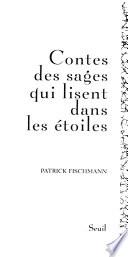 Contes des sages qui lisent dans les étoiles