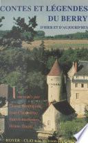 Contes et légendes du Berry, d'hier et d'aujourd'hui