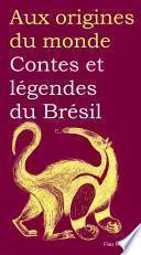 Contes et légendes du Brésil