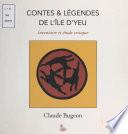 Contes et légendes traditionnels de l'Île d'Yeu (croyances et rituels) : tradition fictive des légendes islaises