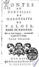 Contes et nouvelles de Marguerite de Valois, reine de Navarre