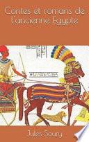 Contes Et Romans de l'Ancienne Egypte