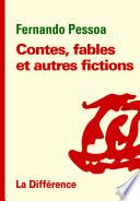 Contes, fables et autres fictions