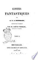 Contes fantastiques de E. T. A. Hoffmann, traduits de l'allemand par M. Loeve-Veimars ... Tome 1..[-4.]