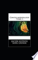 Contes merveilleux - Tome I illustrée