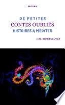 Contes oubliés, de petites histoires à méditer