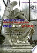 Contrairement à Gérard Depardieu, dois-je quitter la France ?