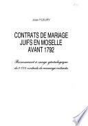 Contrats de mariage juifs en Moselle avant 1792