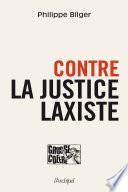 Contre la justice laxiste