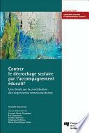 Contrer le décrochage scolaire par l'accompagnement éducatif