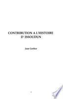 Contributions à l'histoire d'Issoudun