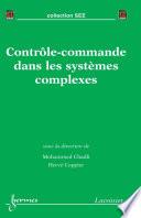 Contrôle-commande dans les systèmes complexes