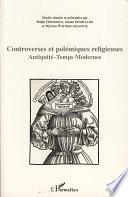 Controverses et polémiques religieuses