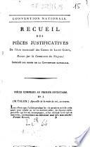 Convention nationale. - Recueil des pièces justificatives de l'acte énonciatif des crimes de Louis Capet, réunies par la commission des Vingt-un. Imprimé par ordre de la Convention nationale