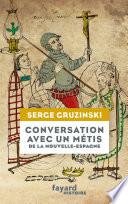 Conversation avec un métis de la Nouvelle-Espagne