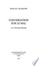 Conversation sur le mal avec Christophe Henning