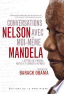Conversations avec moi-même. Lettres de prison, notes et carnets intimes