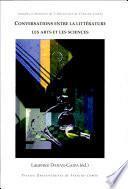 Conversations entre la littérature, les arts et les sciences