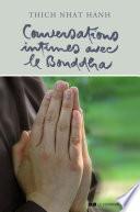 Conversations intimes avec le Bouddha