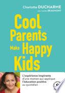 Cool parents make happy kids