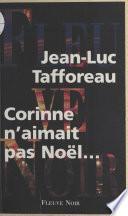 Corinne n'aimait pas Noël...