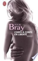 Corps à corps en liberté