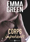 Corps impatients - 2