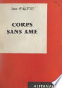 Corps sans âme
