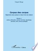 Corpus des corpus (volume 1)