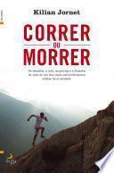 Correr ou Morrer