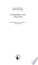 Correspondance à trois, 1944-1953