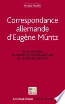 Correspondance allemande d'Eugène Müntz