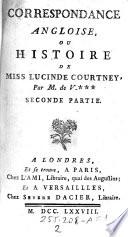 Correspondance angloise, ou Histoire de Miss Lucinde Courtney