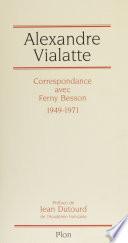 Correspondance avec Ferny Besson (1949-1971)