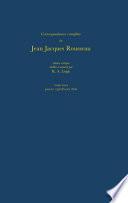 Correspondance complète de Jean Jacques Rousseau