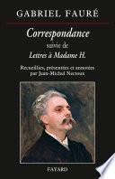 Correspondance de Gabriel Fauré