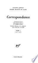 Correspondance [de] Jacques Copeau [et] Roger Martin du Gard: 1913-1928